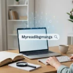 Myreadibgmsngs meaning and possible origins shown through a search and reading concept
